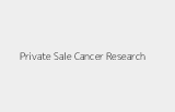 Private Sale Cancer Research